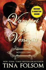 Vampiri di Venezia - Novella Uno (Edizione a caratteri grandi)