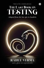 The Last Book on Testing