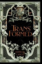 Transformed