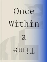 Once Within a Time