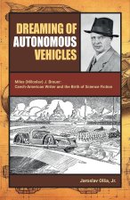 Dreaming of Autonomous Vehicles