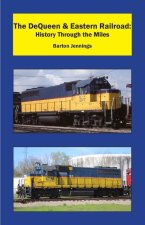 The DeQueen & Eastern Railroad
