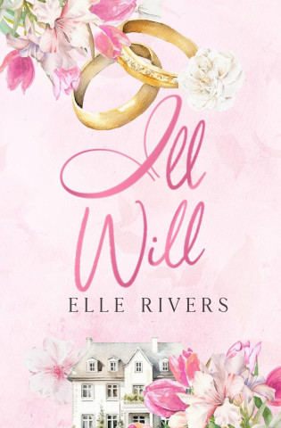 Ill Will