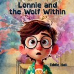Lonnie and the Wolf Within