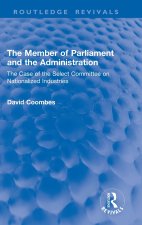 Member of Parliament and the Administration