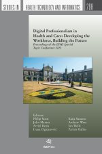 Digital Professionalism in Health and Care: Developing the Workforce, Building the Future