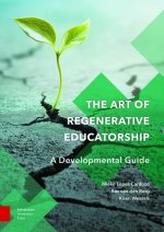 Art of Regenerative Educatorship - A Developmental Guide