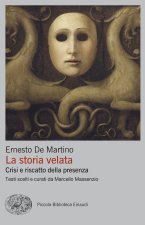 storia velata. Crisi e riscatto della presenza