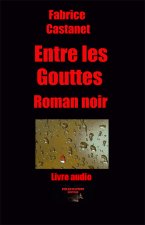 Entre les gouttes (audio usb)
