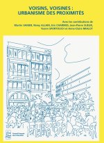 VOISINS, VOISINES : URBANISME DES PROXIMITES