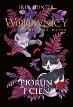 Piorun i cień. Wojownicy. Mroczna wizja. Tom 2