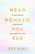Head võnked, hea elu