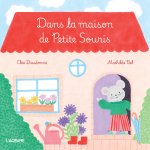La maison de Petite Souris - Un imagier à manipuler