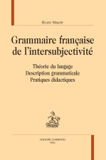 Grammaire française de l'intersubjectivité