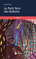 Le Petit noir des Balkans