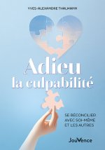 Adieu la culpabilité