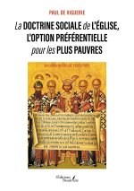 La doctrine sociale de l'Église, l'option préférentielle pour les plus pauvres