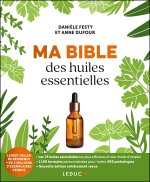 Ma bible des huiles essentielles NE