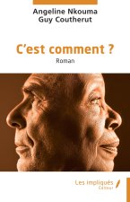 C’est comment ?