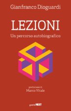 Lezioni. Un percorso autobiografico