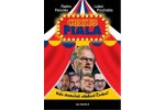 Cirkus Fiala - Kdo skutečně vládnul Česku?