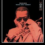 Miles Davis:  Round About Midnight (24bit Digitally Remastered / 1 Bonus Track / 12pg. Booklet)