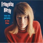 Françoise Hardy:  Tous les garçons et les filles (180gr vinyl / Bonus tracks: 7–8 & 15–16 / HQ)