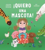 ¡Quiero una mascota!