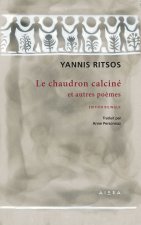 LE CHAUDRON CALCINE ET AUTRES POEMES