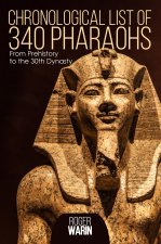 Chronological list of 340 pharaohs