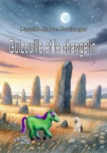 Guizouille et le Changelin