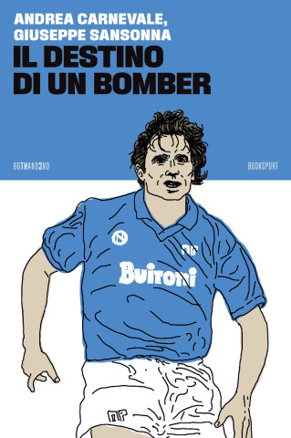 destino di un bomber (Andrea Carnevale,Giuseppe Sansonna)(Brožovaná)