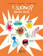suono? Siamo noi!