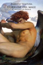 origine del male. Il mistero di Enoch