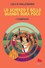 scherzo è bello quando dura poco. I fuoriposto