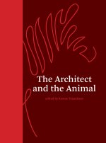 ARCHITECT & THE ANIMAL