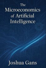 MICROECONOMICS OF AI
