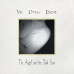 The Angel & The Dark River (Digipak)