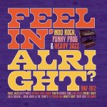 Feelin' Alright?-Mod Rock,Funky Prog & Heavy Jazz