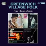 Greenwich Village Folk - Four Classic Albums