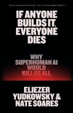 If Anyone Builds It, Everyone Dies