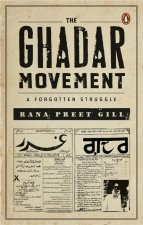 The Ghadar Movement