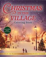 Christmas in the Village Coloring Book