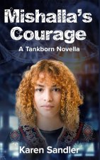 Mishalla's Courage