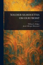 Soldier Silhouettes on Our Front