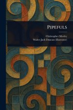 Pipefuls