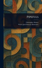 Pipefuls