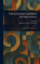 The Golden Sayings of Epictetus