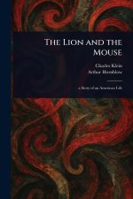 The Lion and the Mouse