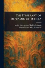 The Itinerary of Benjamin of Tudela